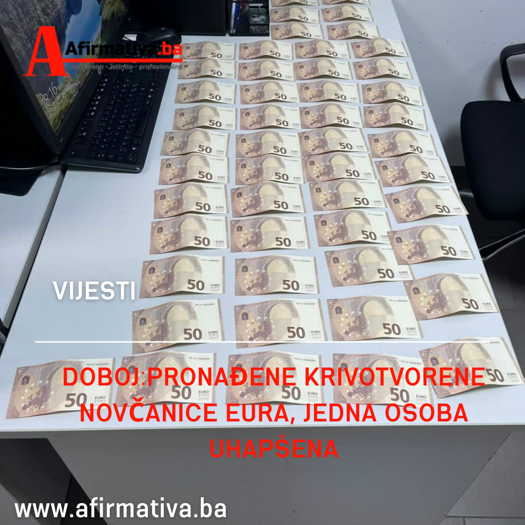 U Doboju pronađene krivotvorene novčanice eura, jedna osoba uhapšena